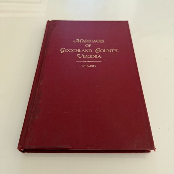 Marriages Of Goochland County Virginia 1733-1815 Genealogical Book - Picture 1 of 5